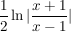 $ \bruch{1}{2}\ln</td> <td>\bruch{x+1}{x-1}</td> <td> $